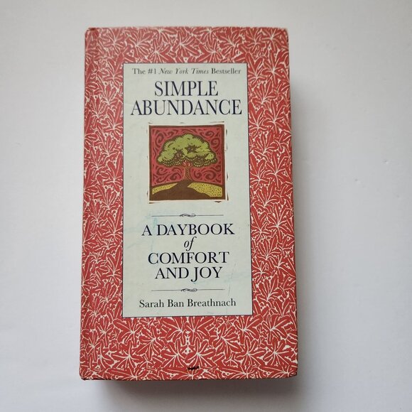 Simple Abundance: A Daybook Of Comfort And Joy By Sarah Ban Breathnach - Picture 1 of 14